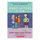 Mary Anne Saves the Day: A Graphic Novel (The Baby-Sitters Club #3): Full-Color Edition (The Baby-Sitters Club Graphix)